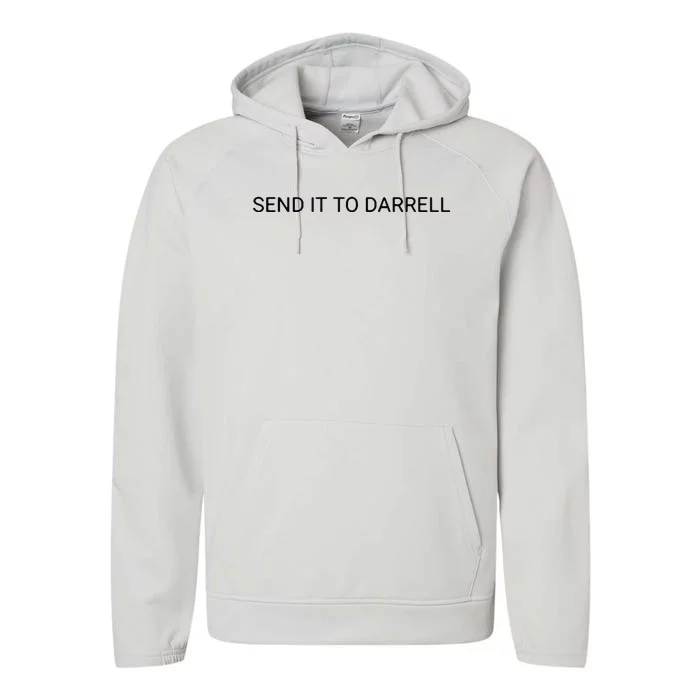 Send It To Darrell Performance Fleece Hoodie