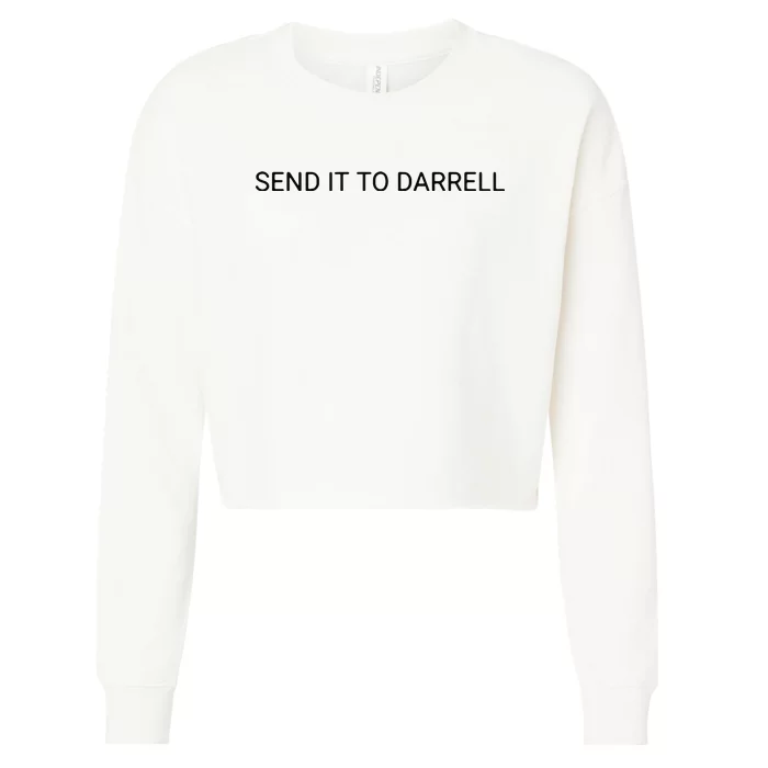 Send It To Darrell Cropped Pullover Crew