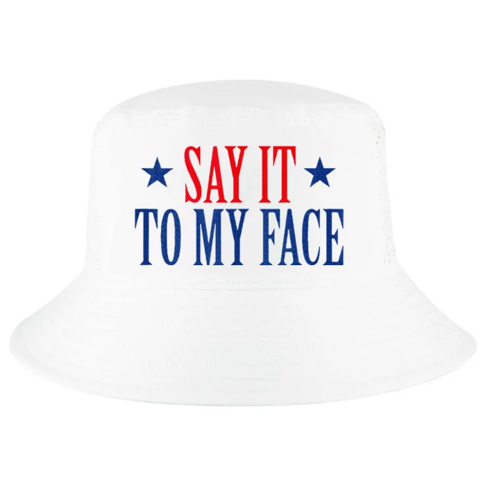 Say It To My Face Cool Comfort Performance Bucket Hat