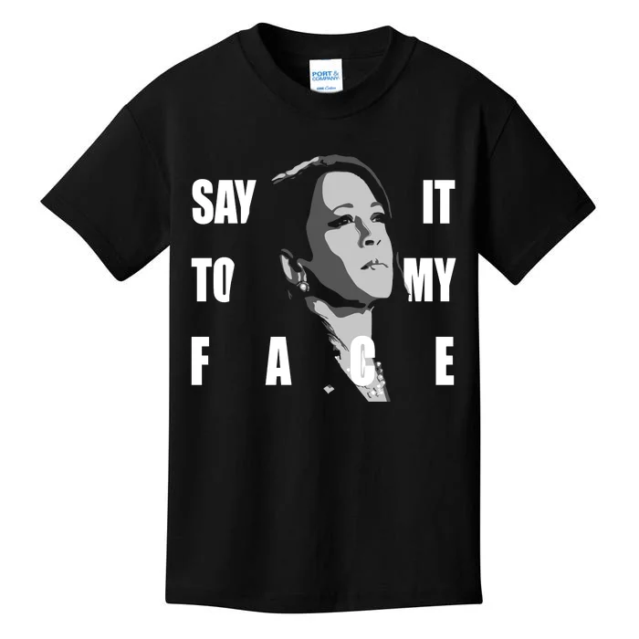 Say It To My Face Kamala Harris Dnc Kids T-Shirt