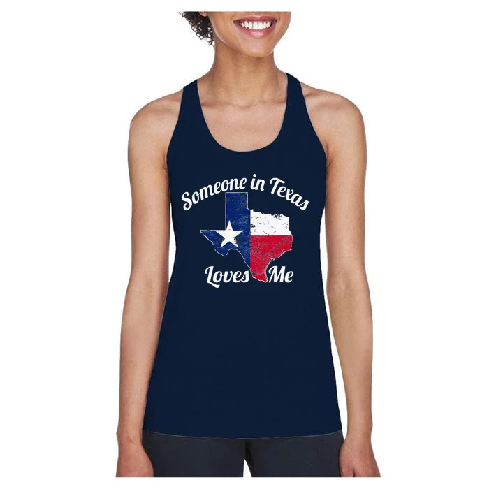 Someone In Texas Loves Me Women's Racerback Tank