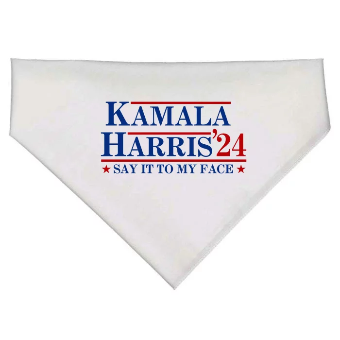 Say It To My Face Funny Kamala Harris 2024 USA-Made Doggie Bandana