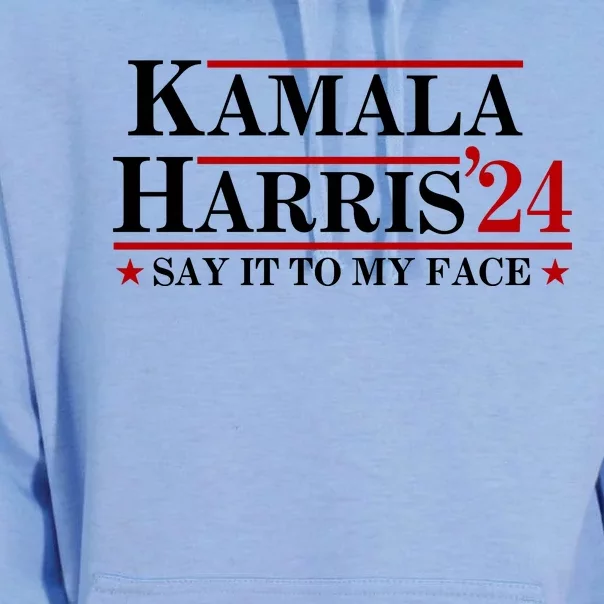 Say It To My Face Funny Kamala Harris 2024 Unisex Surf Hoodie