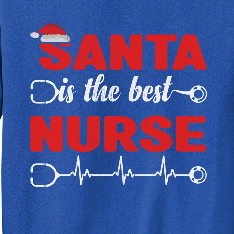 Santa Is The Best Nurse Nursing Christmas Cool Gift Sweatshirt