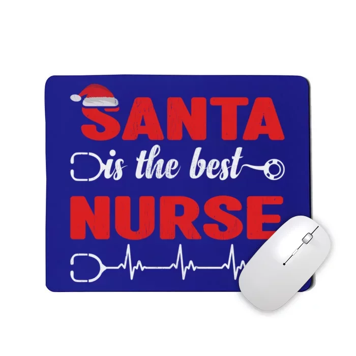 Santa Is The Best Nurse Nursing Christmas Cool Gift Mousepad