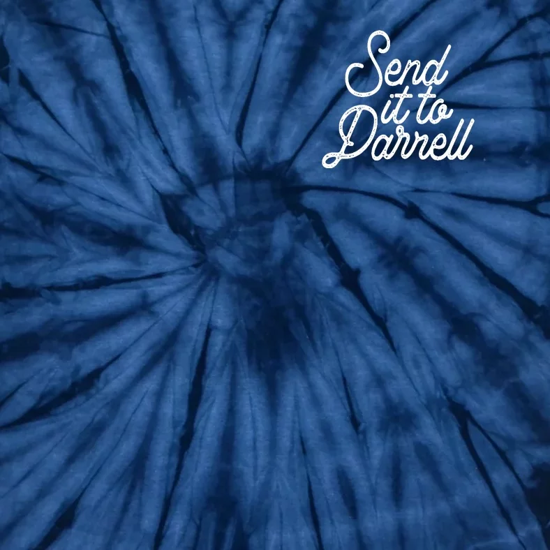 Send It To Darrell Tie-Dye T-Shirt