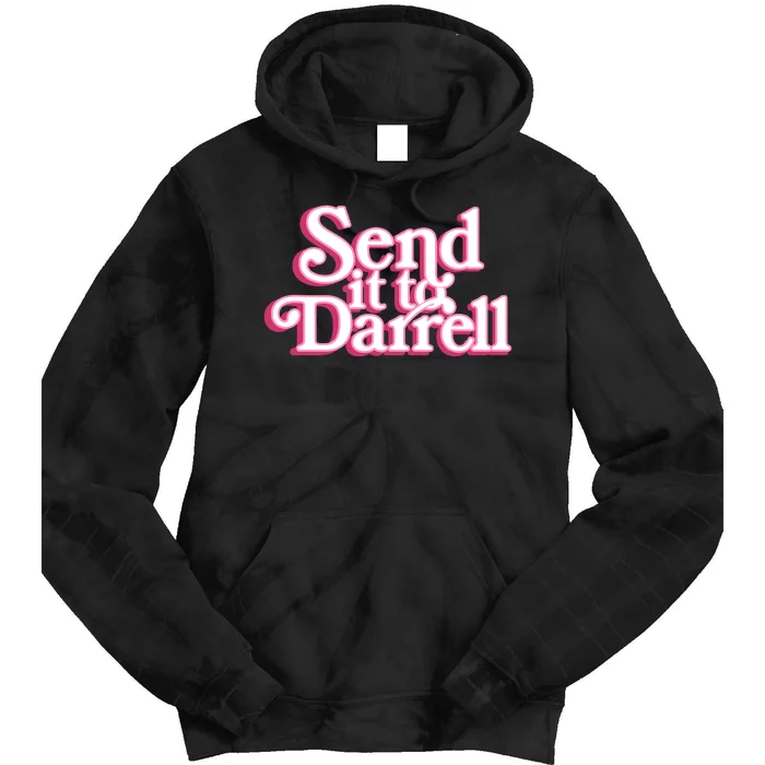 Send It To Darrell Tie Dye Hoodie