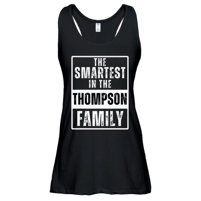 Smartest In The Thompson Family Name Ladies Essential Flowy Tank