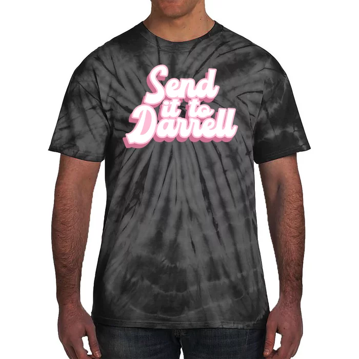 Send It To Darrell Tie-Dye T-Shirt