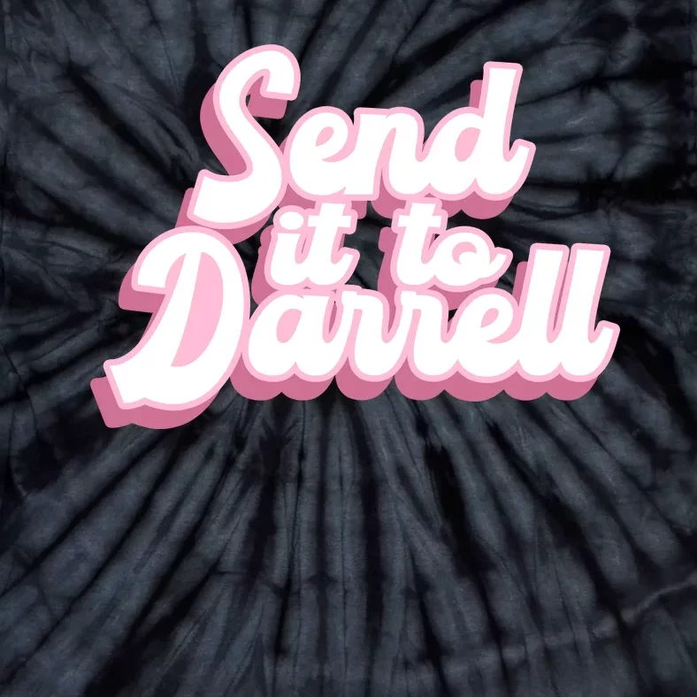 Send It To Darrell Tie-Dye T-Shirt