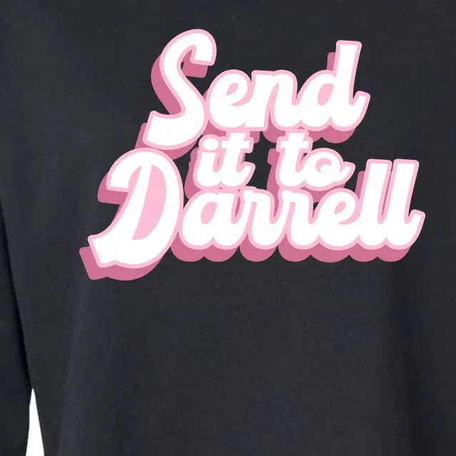 Send It To Darrell Cropped Pullover Crew