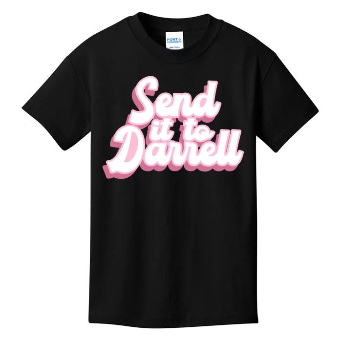 Send It To Darrell Kids T-Shirt