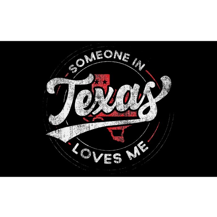 Someone In Texas Loves Me Texas Bumper Sticker