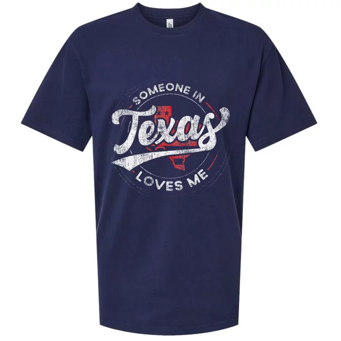 Someone In Texas Loves Me Texas Sueded Cloud Jersey T-Shirt