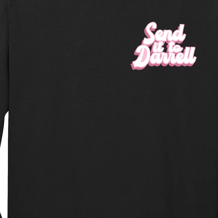 Send It To Darrell Front & Back Long Sleeve Shirt