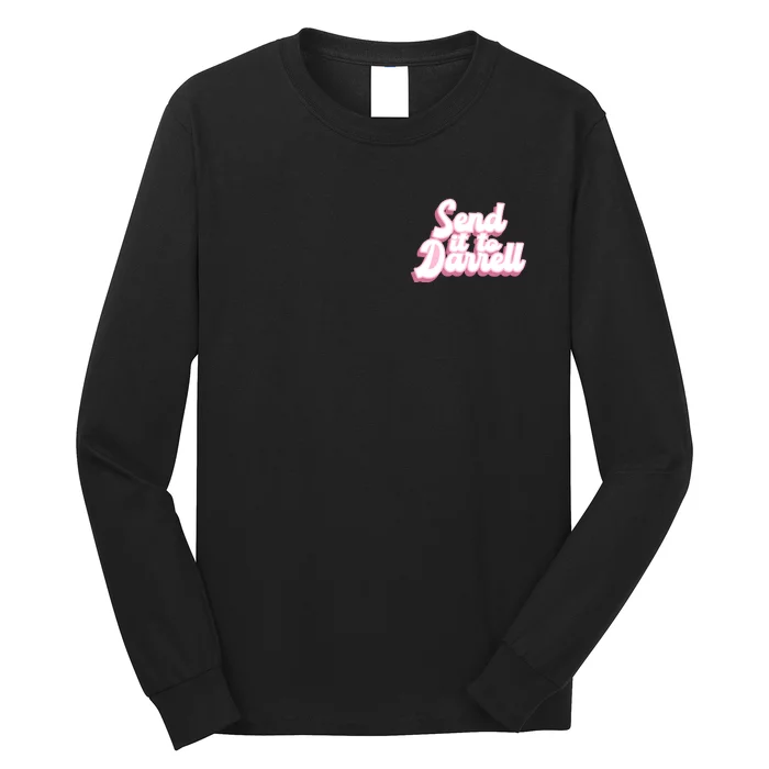 Send It To Darrell Front & Back Long Sleeve Shirt