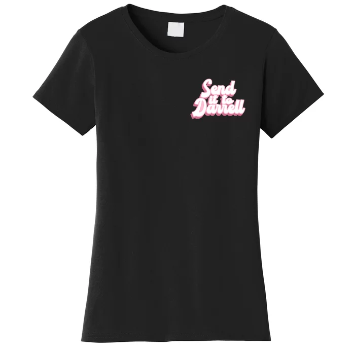 Send It To Darrell Front & Back Women's T-Shirt