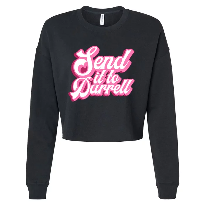 Send It To Darrell Cropped Pullover Crew