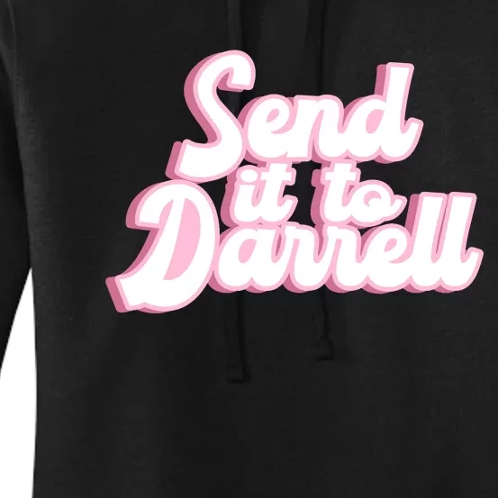 Send It To Darrell Women's Pullover Hoodie