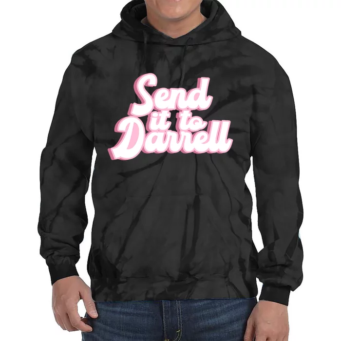 Send It To Darrell Tie Dye Hoodie