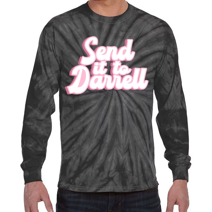 Send It To Darrell Tie-Dye Long Sleeve Shirt