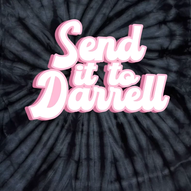 Send It To Darrell Tie-Dye T-Shirt