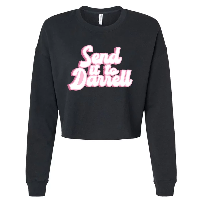 Send It To Darrell Cropped Pullover Crew