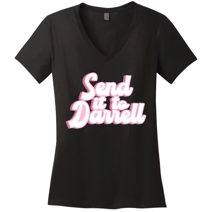 Send It To Darrell Women's V-Neck T-Shirt