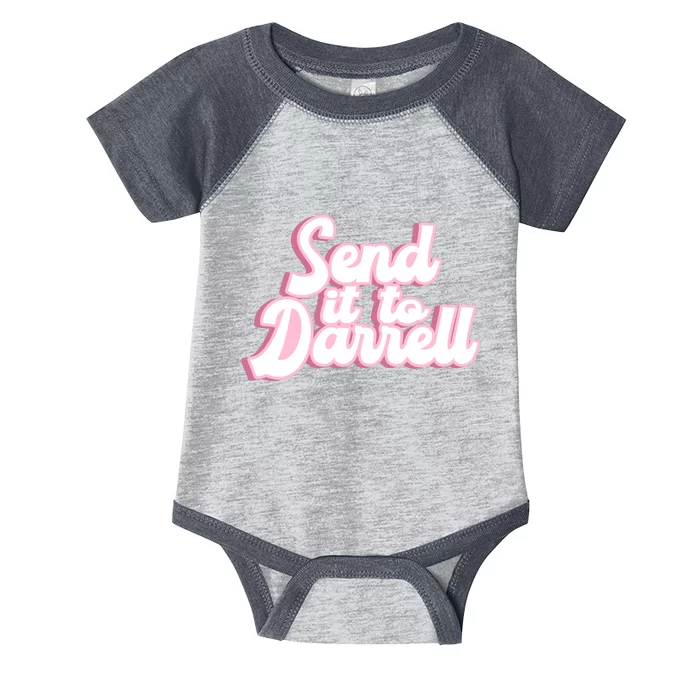 Send It To Darrell Infant Baby Jersey Bodysuit