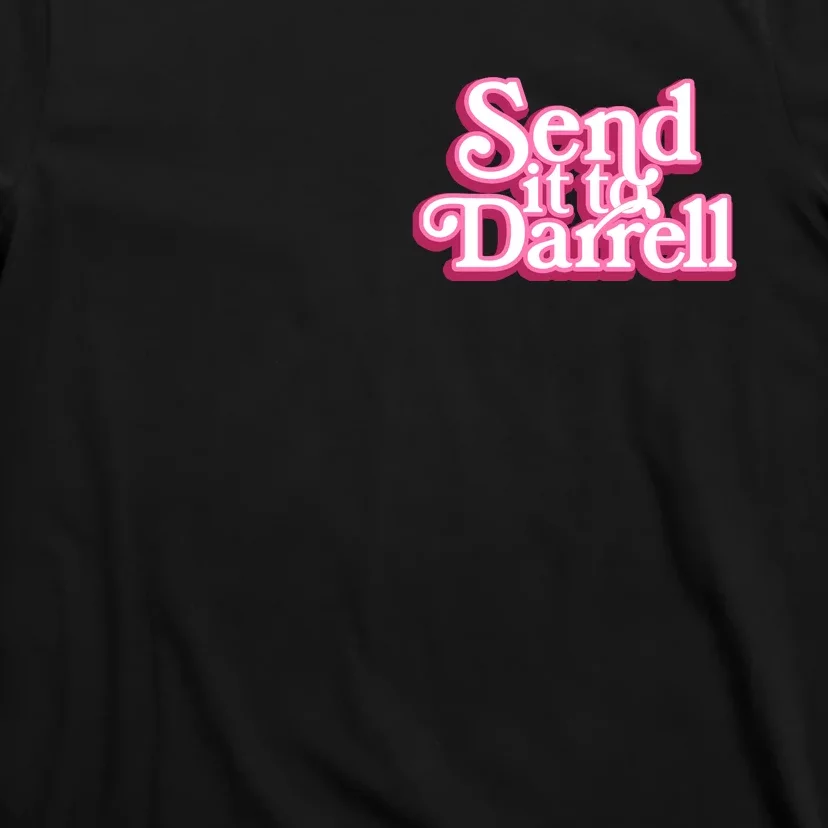 Send It To Darrell T-Shirt