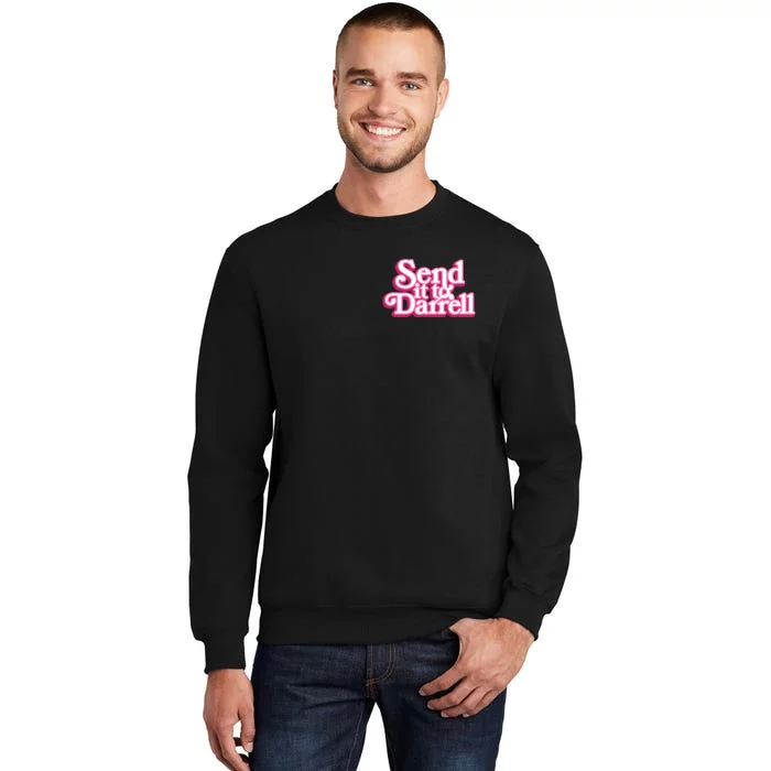 Send It To Darrell Front & Back Tall Sweatshirt