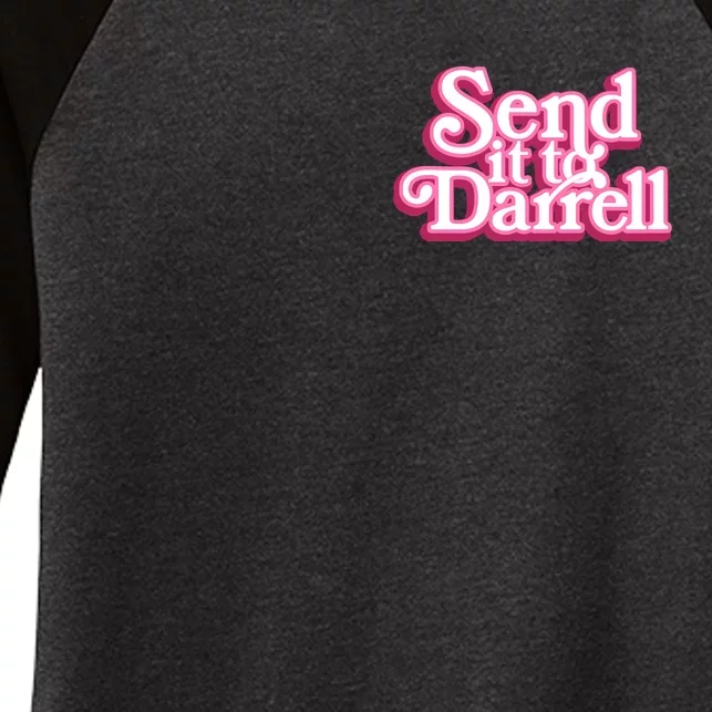 Send It To Darrell Front & Back Women's Tri-Blend 3/4-Sleeve Raglan Shirt