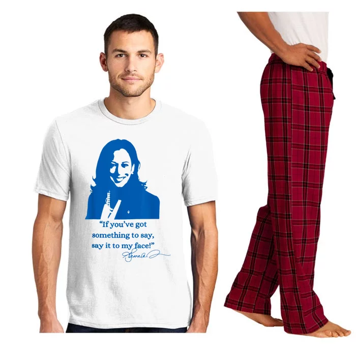 Say It To My Face Vote For 2024 President Kamala Harris Pajama Set