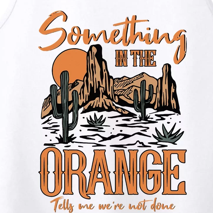 Something In The Orange Country Music Country Girl Performance Tank