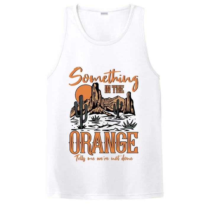 Something In The Orange Country Music Country Girl Performance Tank