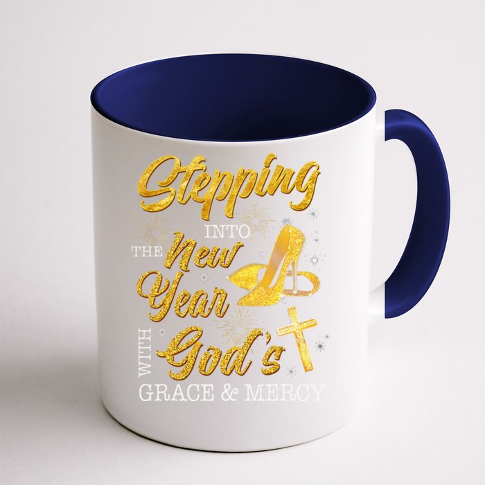 Stepping Into The New Year With Gods Grace And Mercy Front & Back Coffee Mug