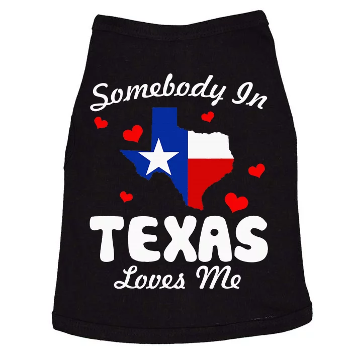 Somebody In Texas Loves Me Funny Gift Doggie Tank