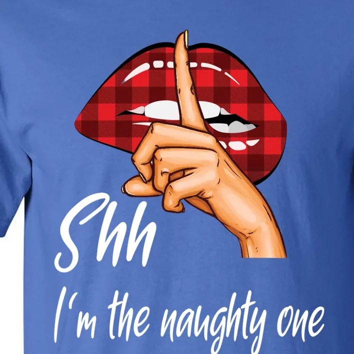 Shh IM The Naughty One Christmas Xmas Cute Gift Tall T-Shirt