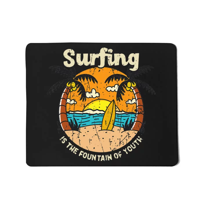 Surfing is the fountain of  - Surfing Mousepad