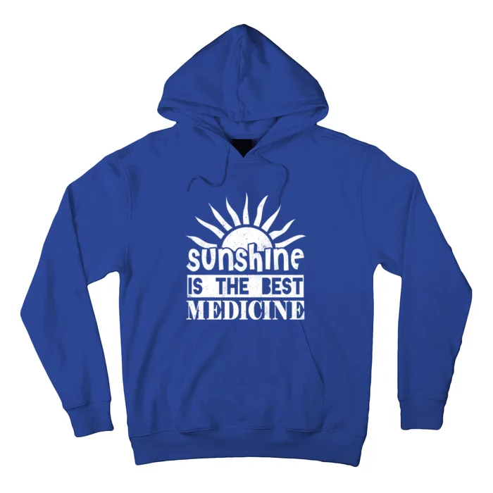 Sunshine Is The Best Medicine Funny Funny Gift Hoodie