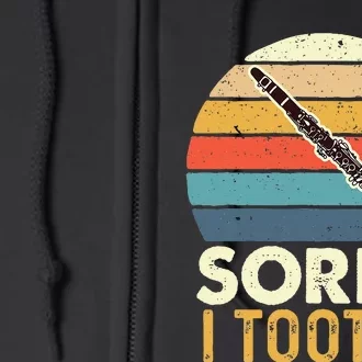 Sorry I Tooted Retro Clarinetist Clarinet Player Full Zip Hoodie