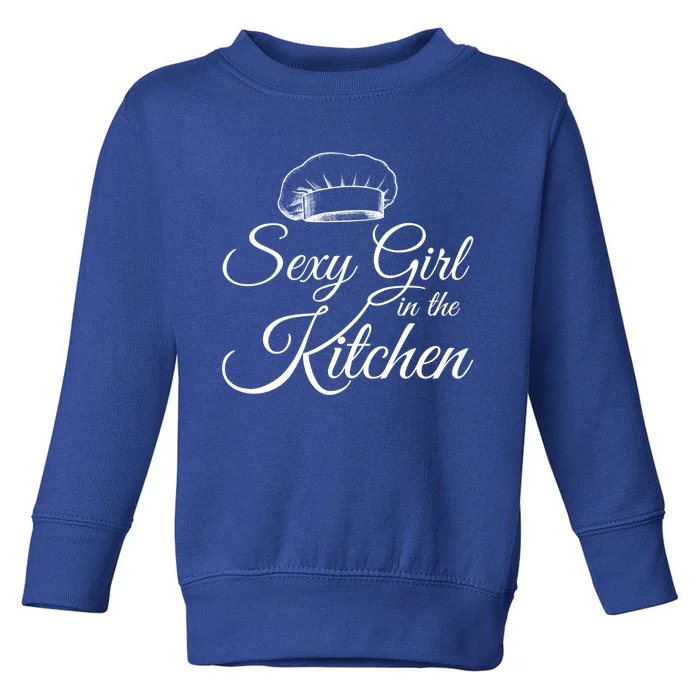 Sexy In The Kitchen Culinary Cooking Kitchen Chefs Hat Gift Toddler Sweatshirt