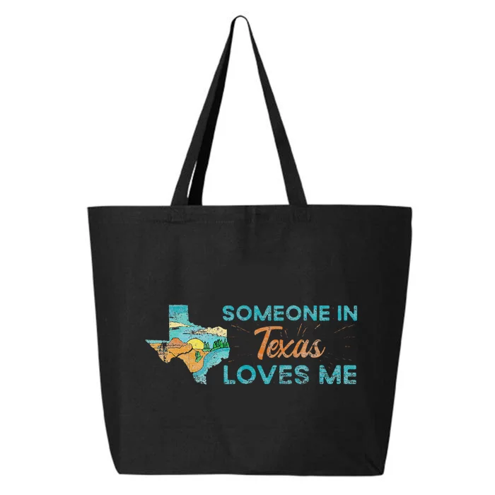 Someone In Texas Loves Me Texas 25L Jumbo Tote