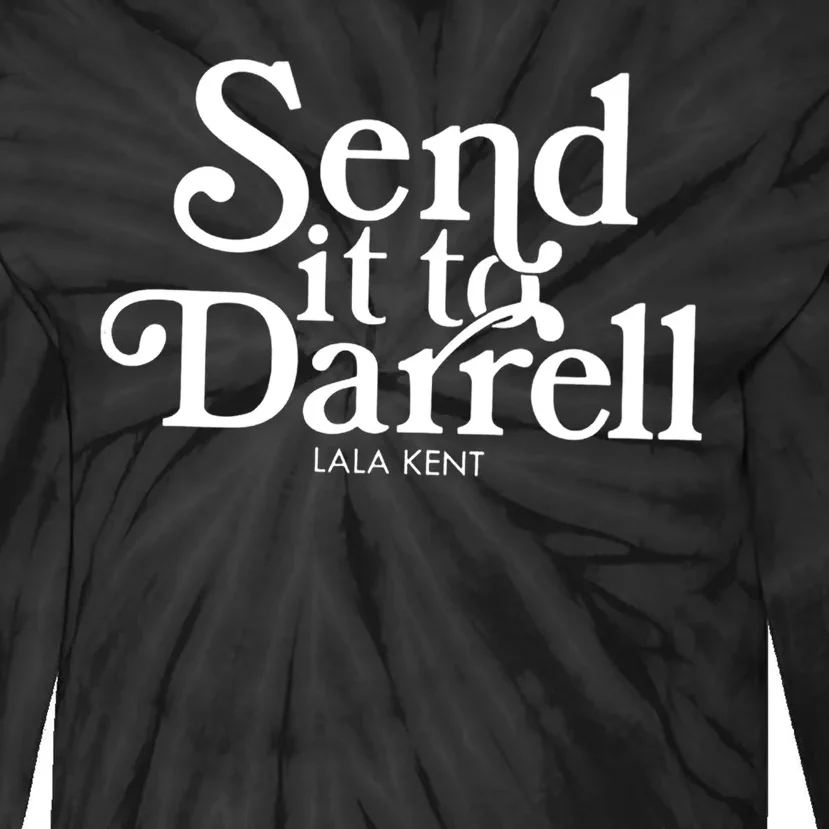 Send It To Darrell Lala Kent Tie-Dye Long Sleeve Shirt