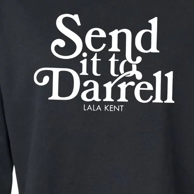 Send It To Darrell Lala Kent Cropped Pullover Crew