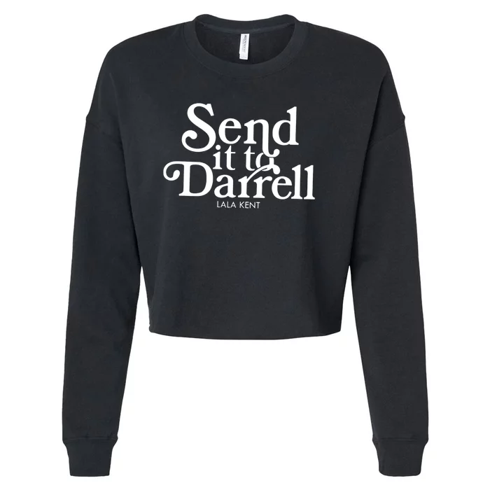 Send It To Darrell Lala Kent Cropped Pullover Crew