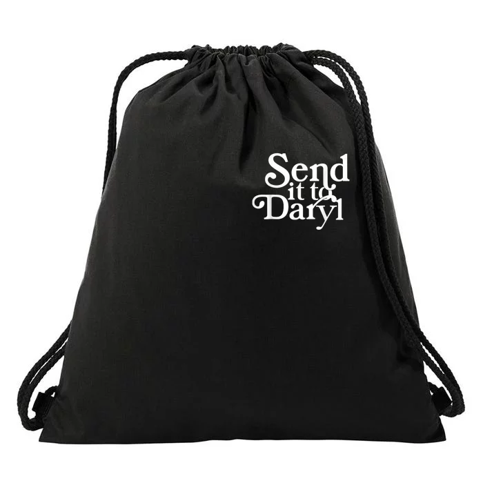 Send It To Darrell Send It To Daryl Funny Drawstring Bag