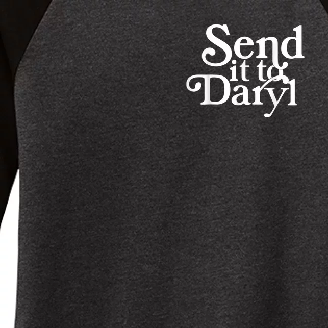 Send It To Darrell Send It To Daryl Funny Women's Tri-Blend 3/4-Sleeve Raglan Shirt