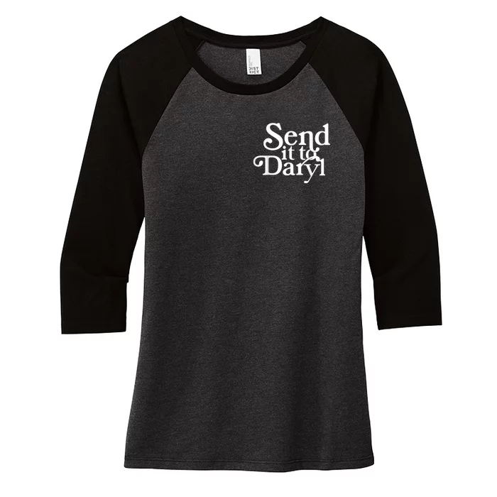 Send It To Darrell Send It To Daryl Funny Women's Tri-Blend 3/4-Sleeve Raglan Shirt