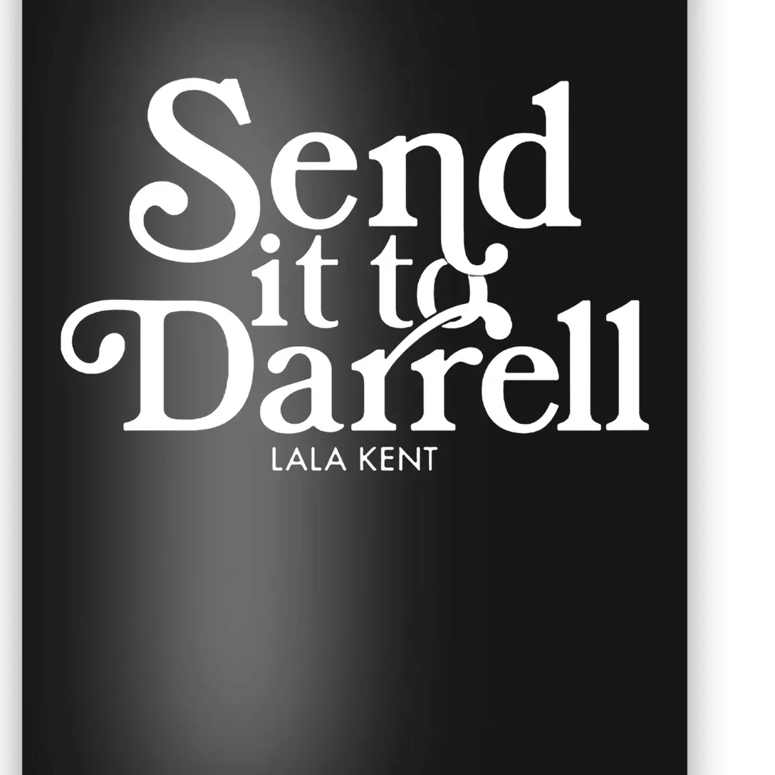 Send It To Darrell Poster